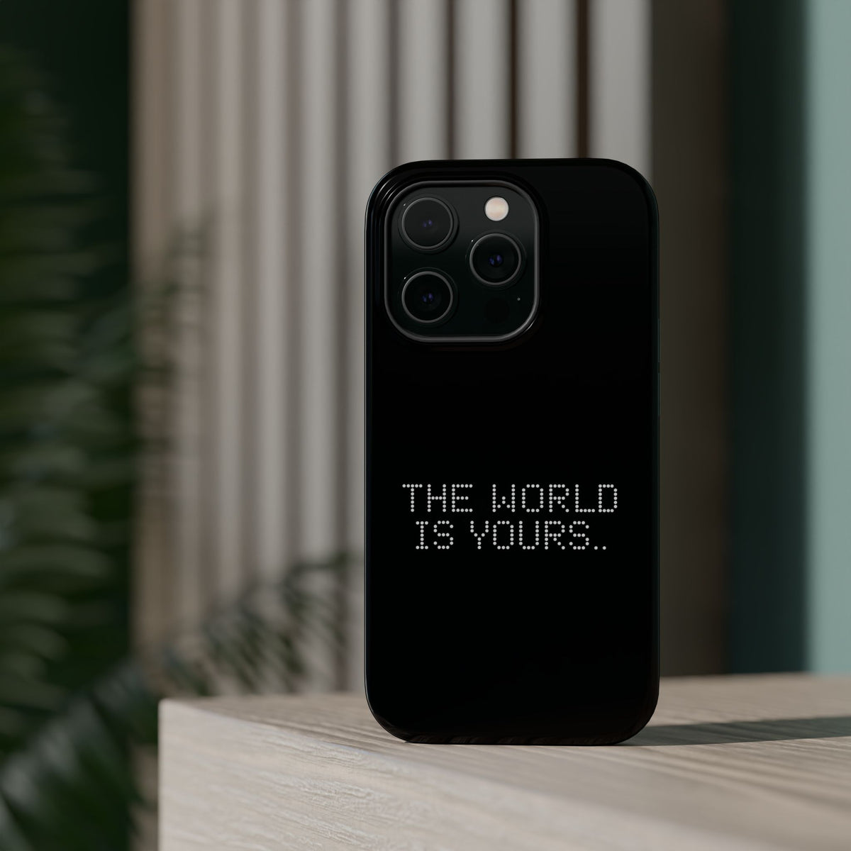 The World Is Yours