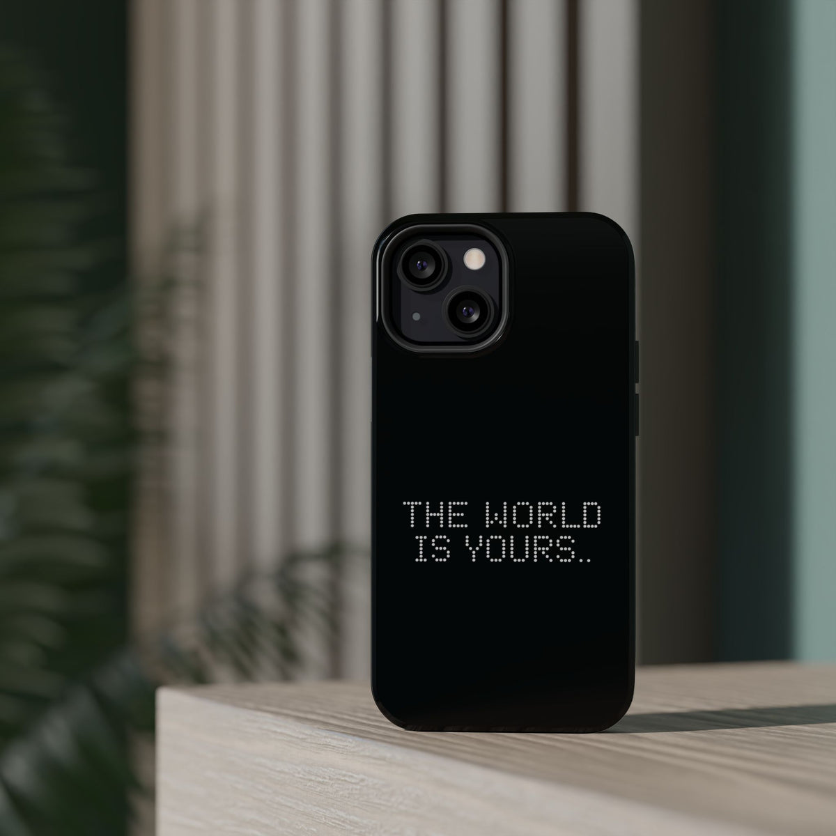 The World Is Yours