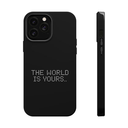 The World Is Yours