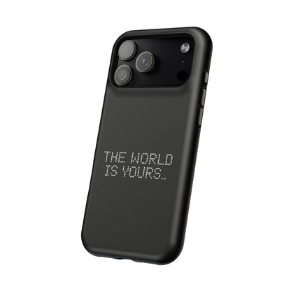 The World Is Yours