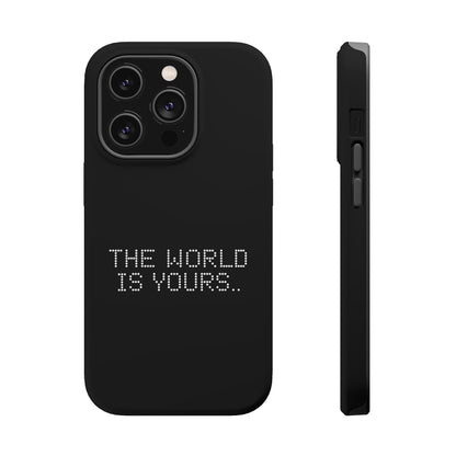 The World Is Yours