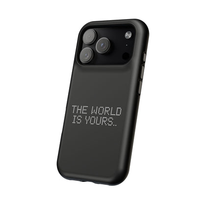 The World Is Yours