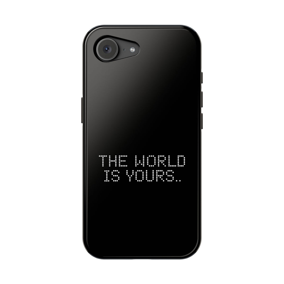 The World Is Yours