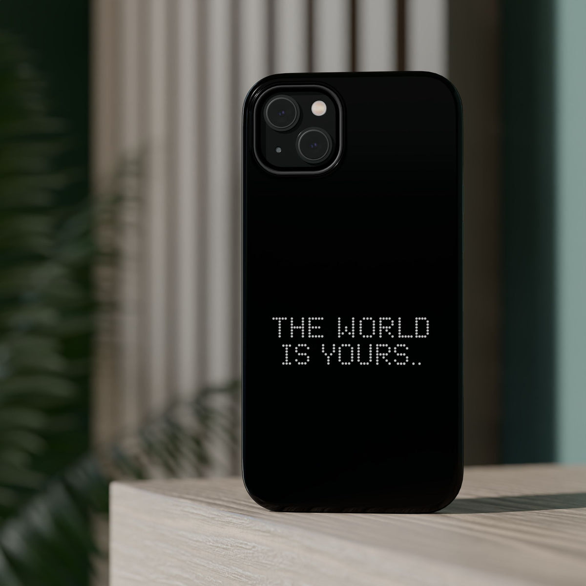 The World Is Yours