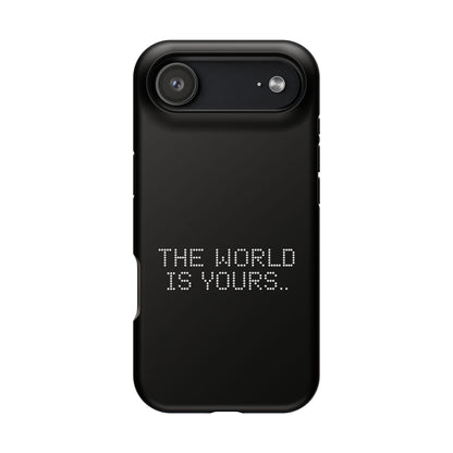 The World Is Yours