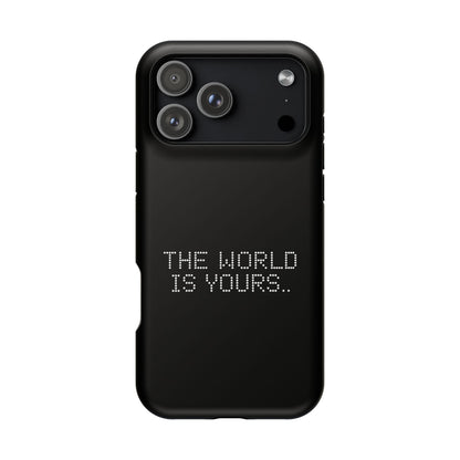 The World Is Yours
